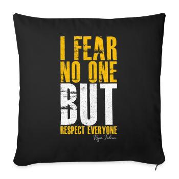Je ne crains personne mais je respecte tout le monde - Housse de coussin décorative 45 x 45 cm - noir - Devant