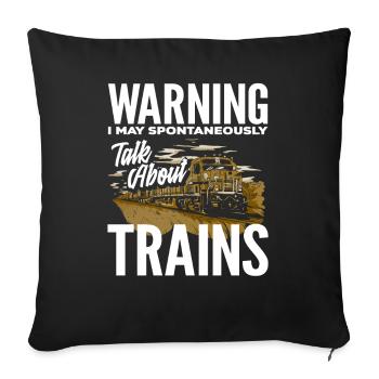 Train Trains Hobby Train Spotter Railway Lover - Sofa pillowcase 17,3'' x 17,3'' (45 x 45 cm) - black - Front