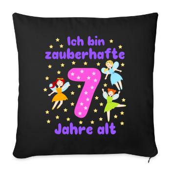 7. Geburtstag Feen Magie Fantasie Mädchen 7 Jahre - Sofakissenbezug 45 x 45 cm - Schwarz - Vorne