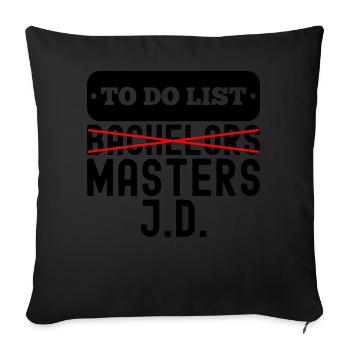 To Do List Bachelors Masters Degree Graduation - Sofakissenbezug 45 x 45 cm - Schwarz - Vorne