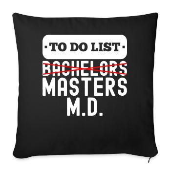To Do List Bachelors Masters Degree Graduation - Sofakissenbezug 45 x 45 cm - Schwarz - Vorne