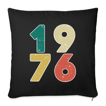 1976 - Born 1976 - Built in 1976 - Sofa pillowcase 17,3'' x 17,3'' (45 x 45 cm) - black - Front