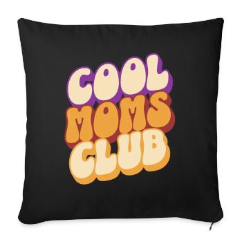 Cool Moms Club Mom Mother's Day - Sofa pillowcase 17,3'' x 17,3'' (45 x 45 cm) - black - Front