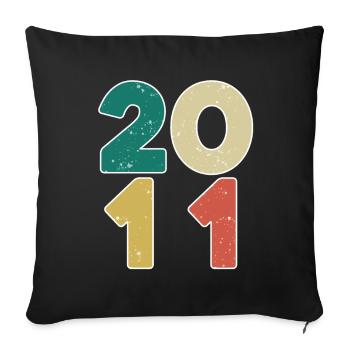 2011 - Jahrgang 2011 - Baujahr 2011 - Sofakissenbezug 45 x 45 cm - Schwarz - Vorne