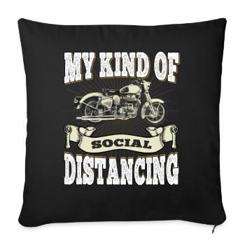 Mon type de distanciation sociale - Moto - Housse de coussin décorative 45 x 45 cm - noir - Devant