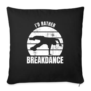 Je préfère le breakdance - Housse de coussin décorative 45 x 45 cm - noir - Devant