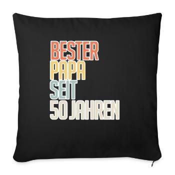 Bester Papa seit 50 Jahren - Sofakissenbezug 45 x 45 cm - Schwarz - Vorne
