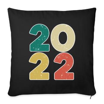 2022 - Year 2022 - Year 2022 - Sofa pillowcase 17,3'' x 17,3'' (45 x 45 cm) - black - Front