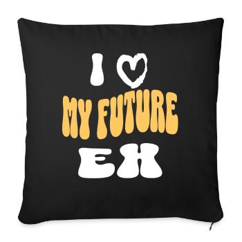 I Love My Future Ex Retro Groovy Positive Vibes - Sofa pillowcase 17,3'' x 17,3'' (45 x 45 cm) - black - Front