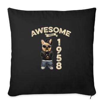 1958 Birthday Awesome since Cool Dog - Sofa pillowcase 17,3'' x 17,3'' (45 x 45 cm) - black - Front