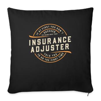 Listen to Your Insurance Adjuster - Sofa pillowcase 17,3'' x 17,3'' (45 x 45 cm) - black - Front