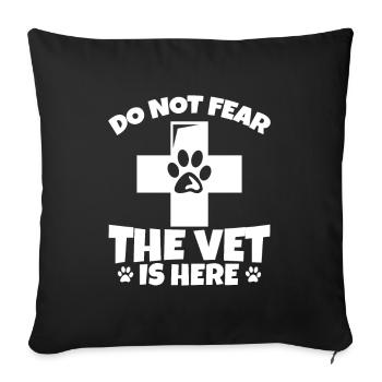 Don't worry, the vet is there - Sofa pillowcase 17,3'' x 17,3'' (45 x 45 cm) - black - Front