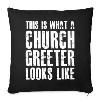 this is what a church greeter looks like - Sofa pillowcase 17,3'' x 17,3'' (45 x 45 cm) - black - Front