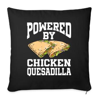 Powered By Chicken Quesadilla - Sofakissenbezug 45 x 45 cm - Schwarz - Vorne