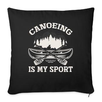 Canoe is my sport Sportsman Canoeist - Sofa pillowcase 17,3'' x 17,3'' (45 x 45 cm) - black - Front