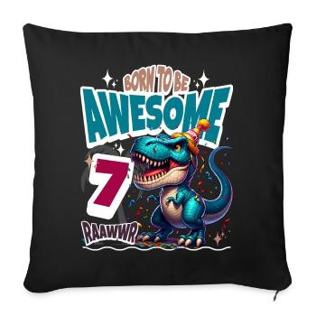 T Rex Dinosaur 7th Birthday Children's Birthday - Sofa pillowcase 17,3'' x 17,3'' (45 x 45 cm) - black - Front