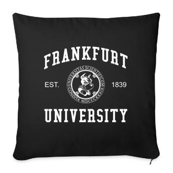 Frankfurt University Universität Hochschule Uni - Sofa pillowcase 17,3'' x 17,3'' (45 x 45 cm) - black - Front