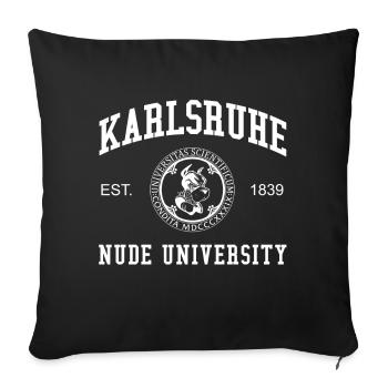 Karlsruhe Nude University Hochschule Universität - Sofakissenbezug 45 x 45 cm - Schwarz - Vorne