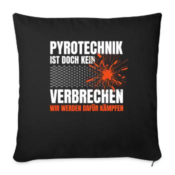 Pyrotechnics are not a crime - Meme Spruch - Sofa pillowcase 17,3'' x 17,3'' (45 x 45 cm) - black - Front