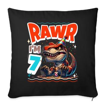 7th Birthday Rawr T Rex Dinosaur - Sofa pillowcase 17,3'' x 17,3'' (45 x 45 cm) - black - Front
