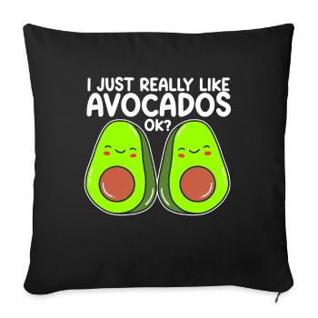 I Just Really Like Avocados Ok Avocado - Sofa pillowcase 17,3'' x 17,3'' (45 x 45 cm) - black - Front