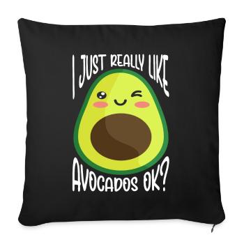 I Just Really Like Avocados Ok Avocado - Sofa pillowcase 17,3'' x 17,3'' (45 x 45 cm) - black - Front