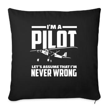 Pilot Recht Haben Fliegen Piloten - Sofakissenbezug 45 x 45 cm - Schwarz - Vorne