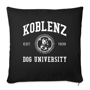 Koblenz Dog University Universität Hochschule Uni - Sofakissenbezug 45 x 45 cm - Schwarz - Vorne