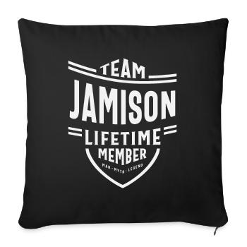 Team Jamison Lebenslanges Mitglied Lustiger Name Jamison - Sofakissenbezug 45 x 45 cm - Schwarz - Vorne