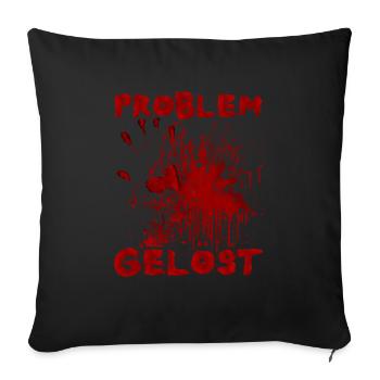 Problème résolu - Drôle de dicton d’Halloween - Housse de coussin décorative 45 x 45 cm - noir - Devant