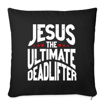 Jesus Ultimate Deadlifter Workout Christian Gym - Sofa pillowcase 17,3'' x 17,3'' (45 x 45 cm) - black - Front