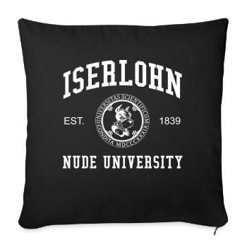 Iserlohn Nude University Universität Hochschule - Sofakissenbezug 45 x 45 cm - Schwarz - Vorne