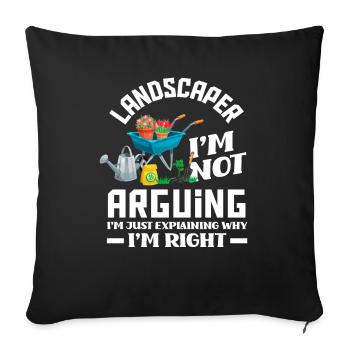 Landscape gardener always right - Sofa pillowcase 17,3'' x 17,3'' (45 x 45 cm) - black - Front