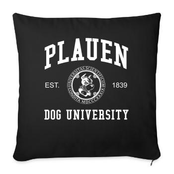 Plauen Dog University Universität Hochschule Uni - Sofa pillowcase 17,3'' x 17,3'' (45 x 45 cm) - black - Front