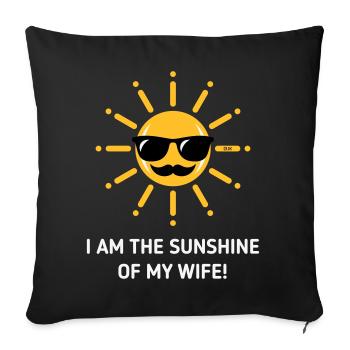 Je suis le soleil de ma femme ! (Mari / 3C Blanc) - Housse de coussin décorative 45 x 45 cm - noir - Devant