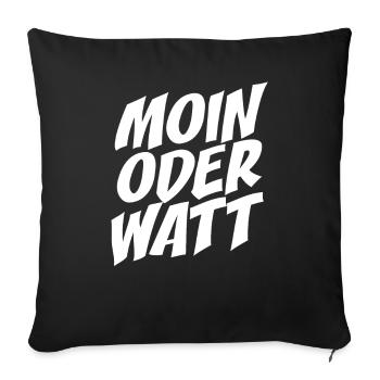 Moin or Watt Ruhrgebiet Ruhrpott Hamburg Moin - Sofa pillowcase 17,3'' x 17,3'' (45 x 45 cm) - black - Front