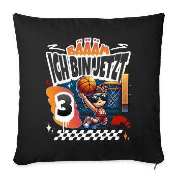 Basketball Bääm Ich Bin Jetzt 3. Geburtstag - Sofakissenbezug 45 x 45 cm - Schwarz - Vorne