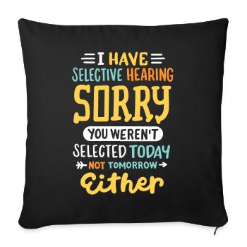 lustiger sarkastischer Spruch - Sofakissenbezug 45 x 45 cm - Schwarz - Vorne