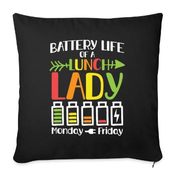 battery life of lunch lady - Sofakissenbezug 45 x 45 cm - Schwarz - Vorne