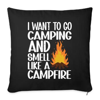 Je veux faire du camping et sentir comme un feu de camp - Housse de coussin décorative 45 x 45 cm - noir - Devant