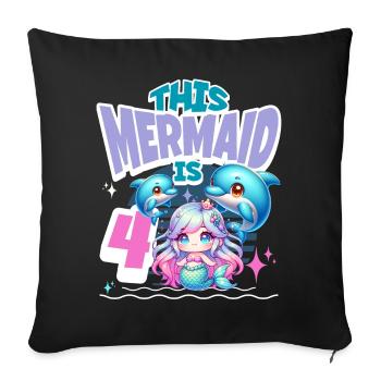 Mermaid 4th Birthday Girl Kids - Sofa pillowcase 17,3'' x 17,3'' (45 x 45 cm) - black - Front