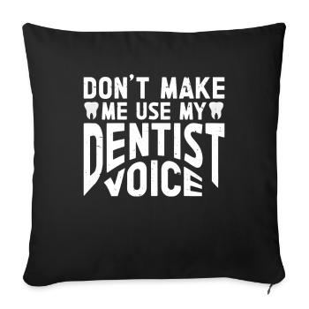 Dentist Dental - Sofakissenbezug 45 x 45 cm - Schwarz - Vorne