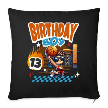 Basketball 13th Birthday - Sofa pillowcase 17,3'' x 17,3'' (45 x 45 cm) - black - Front
