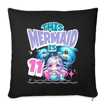 Mermaid 11th Birthday Girl Kids - Sofa pillowcase 17,3'' x 17,3'' (45 x 45 cm) - black - Front