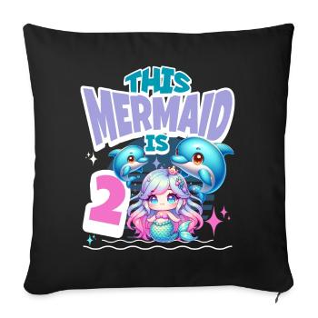 Mermaid 2nd Birthday Girl Kids - Sofa pillowcase 17,3'' x 17,3'' (45 x 45 cm) - black - Front