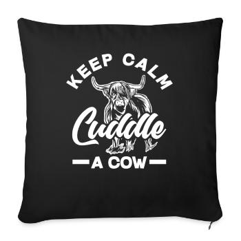 Keep Calm Kuschel Eine Highland Kuh - Sofakissenbezug 45 x 45 cm - Schwarz - Vorne