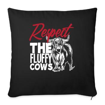 Respektiere Die Flauschigen Kühe Highland Cow - Sofakissenbezug 45 x 45 cm - Schwarz - Vorne