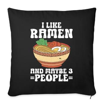 I Like Ramen And Maybe 3 People Chopsticks Noodle - Sofakissenbezug 45 x 45 cm - Schwarz - Vorne