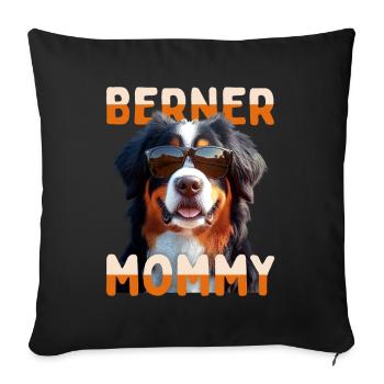 Bernese Mountain Dog Mom Mom Mother's Day Bernese Mommy - Sofa pillowcase 17,3'' x 17,3'' (45 x 45 cm) - black - Front
