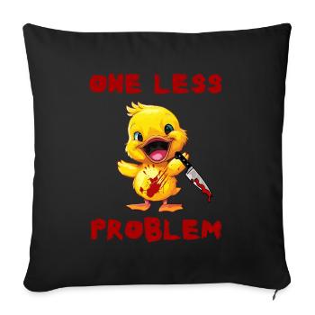 Duck with Knife - One Problem Less Fun - Sofa pillowcase 17,3'' x 17,3'' (45 x 45 cm) - black - Front